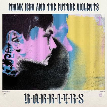 Barriers - CD Audio di Frank Iero,Future Violents