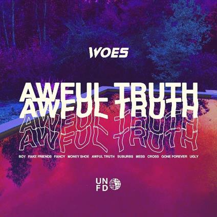 Awful Truth - CD Audio di Woes