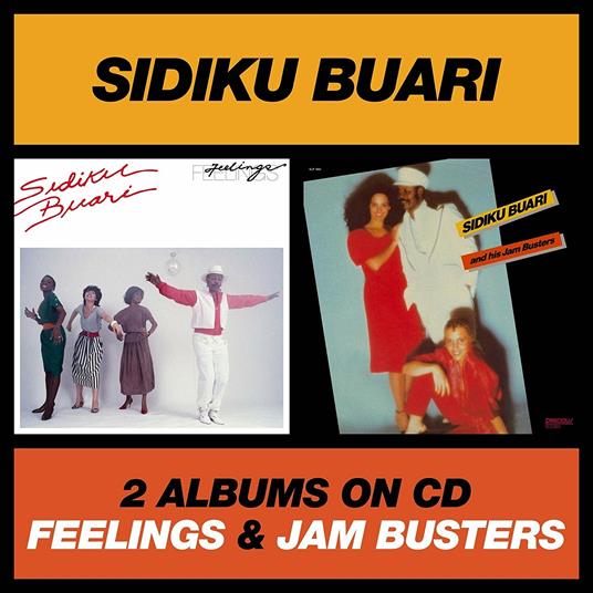 Feelings / Sidiku Buari And His Jam Busters - CD Audio di Sidiku Buari