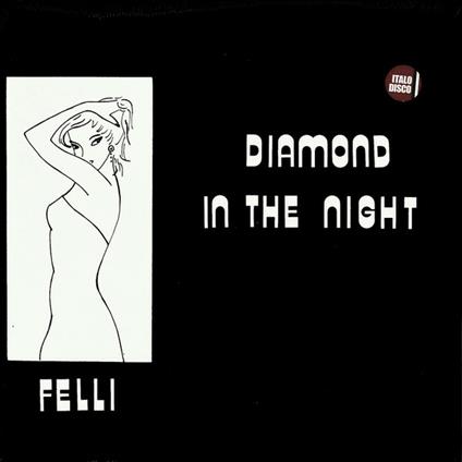 Diamond In The Night - Vinile LP di Felli