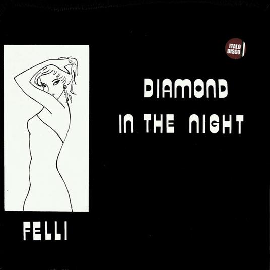 Diamond In The Night - Vinile LP di Felli