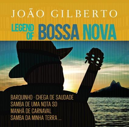 Legend of Bossa Nova - CD Audio di Joao Gilberto