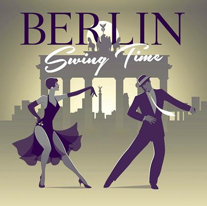 Berlin Swing Time - CD Audio