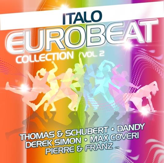 Italo Eurobeat Collection Vol.2 - CD Audio