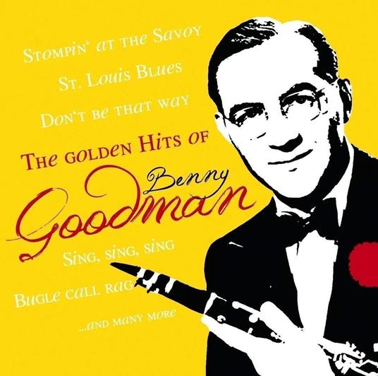 The Golden Hits Of - Vinile LP di Benny Goodman