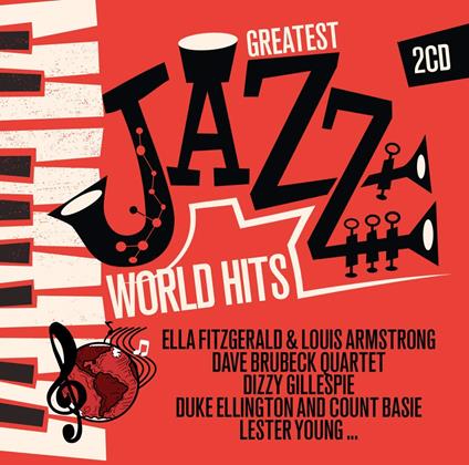 Greatest Jazz World Hits - CD Audio