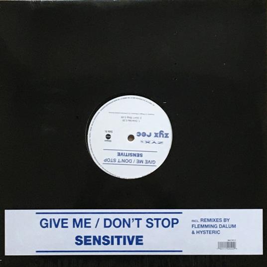 Give Me-Don't Stop - Vinile LP di Sensitive
