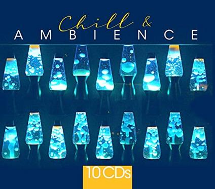 Chill & Ambience (10 CD) - CD Audio