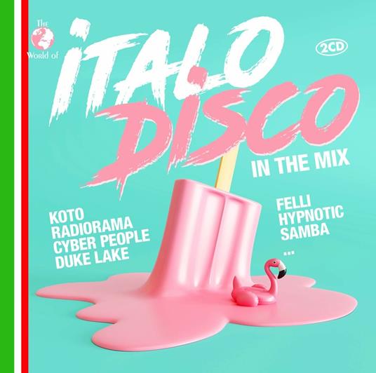 Italo Disco. In the Mix - CD Audio