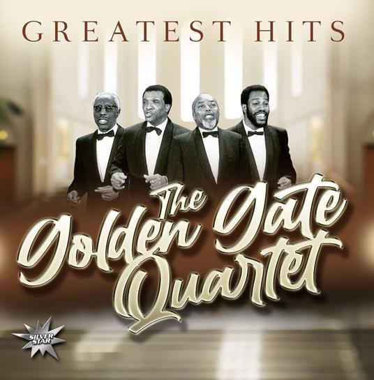 Greatest Hits - CD Audio di Golden Gate Quartet