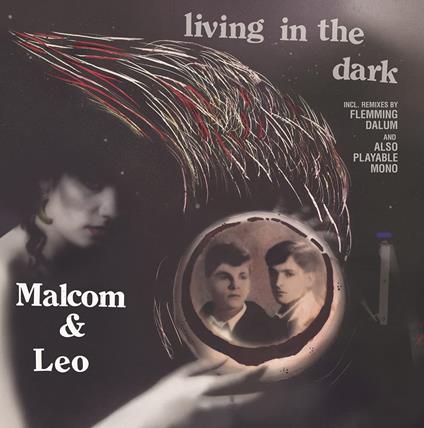 Living In The Dark - Vinile LP di Malcom & Leo