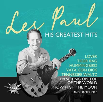 His Greatest Hits - CD Audio di Les Paul