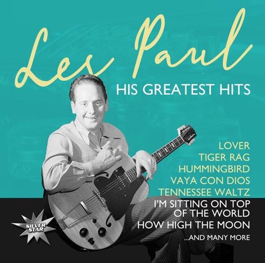 His Greatest Hits - CD Audio di Les Paul