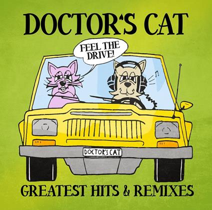 Greatest Hits & Remixes - Vinile LP di Doctor's Cat