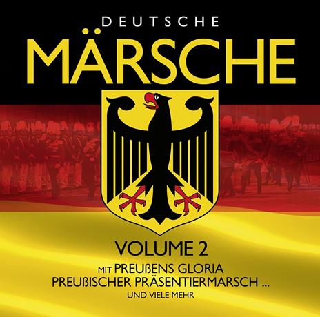 Deutschen Marsche Vol. 2 - CD Audio