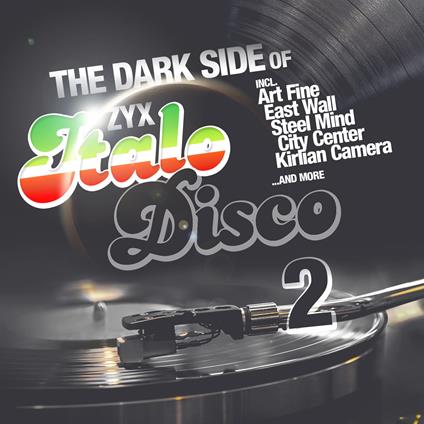Zyx Italo Disco The Dark Side Vol.2 - Vinile LP