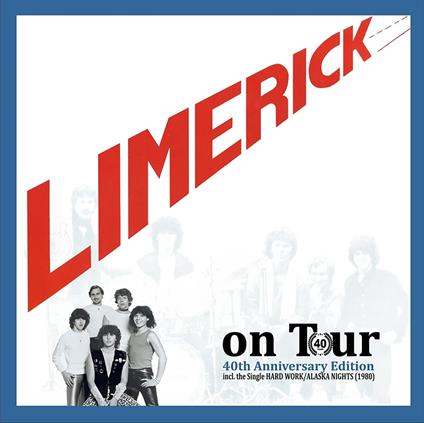 On Tour (40th Anniversary Edition) - CD Audio di Limerick