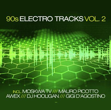 90s Electro Tracks Vol.2 - CD Audio