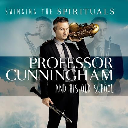 Swinging The Spirituals - CD Audio di Professor Cunningham