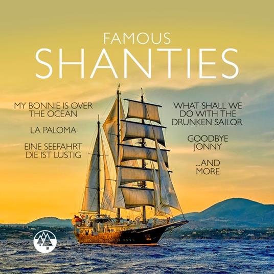 Famous Shanties - CD Audio