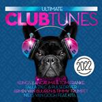 Ultimate Club Tunes 2022