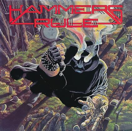 Show No Mercy, After The Bomb - Vinile LP di Hammers Rule