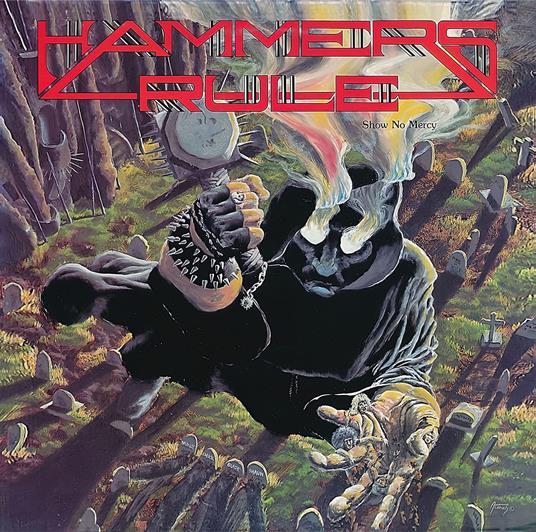 Show No Mercy, After The Bomb - Vinile LP di Hammers Rule