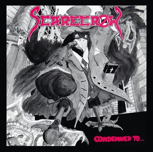 Condemned To Be Doomed (1988) - Vinile LP di Scarecrow
