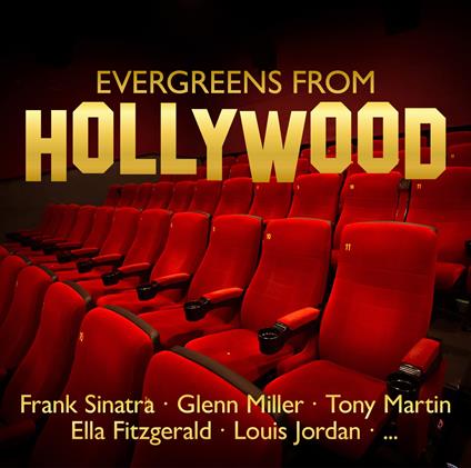 Evergreens From Hollywood - CD Audio