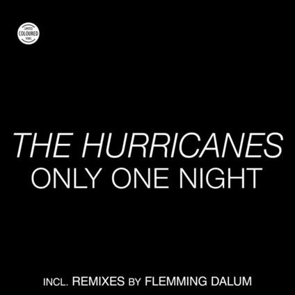 Only One Night - Vinile LP di Hurricanes