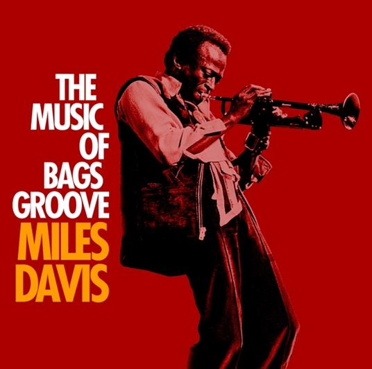 Music Of Bags Groove - CD Audio di Miles Davis