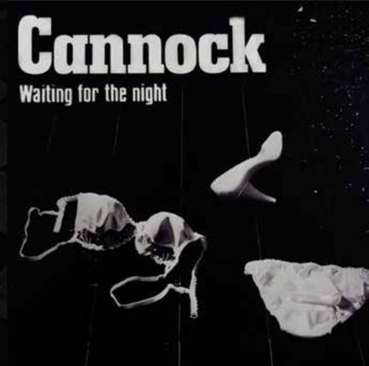 Waiting For The Night - Vinile LP di Cannock