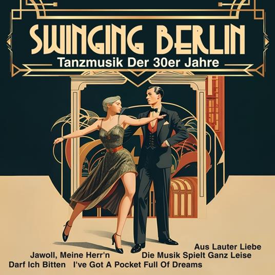 Swinging Berlin - Tanzmusik Der 30er Jahre - Vinile LP di Goldene Sieben