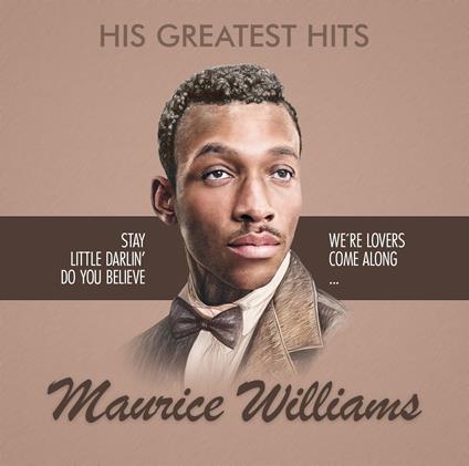 His Greatest Hits - CD Audio di Maurice Williams