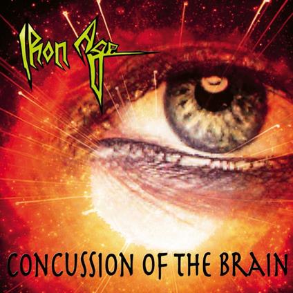 Concussion Of The Brain - CD Audio di Iron Age