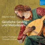 Melchior Franck. Geistliche Gesang Und Melodeyen