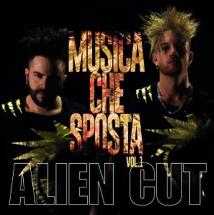 Musica che sposta - CD Audio di Alien Cut
