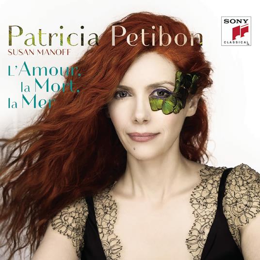 L'amour, La mort, La mer - CD Audio di Patricia Petibon