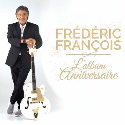 L'Album Anniversaire - CD Audio di Frederic François