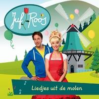 Liedjes Uit De Molen - CD Audio di Juf Roos