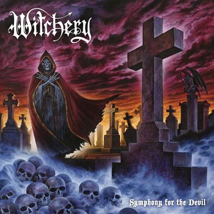 Symphony for the Devil (Re-Issue 2020 Limited Digipack Edition) - CD Audio di Witchery