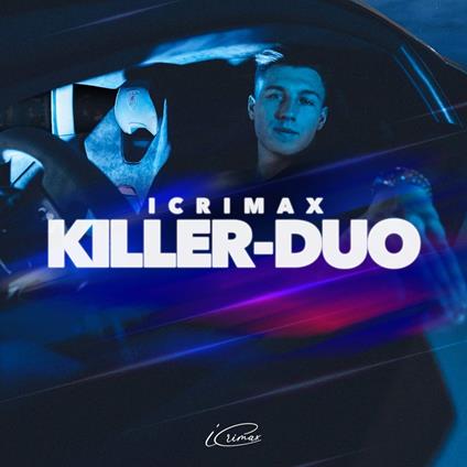Killer-Duo - CD Audio Singolo di Icrimax
