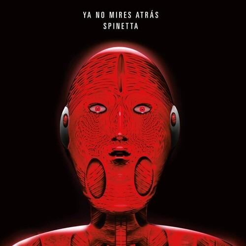 Ya No Mires Atras - Vinile LP di Luis Alberto Spinetta