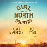 Girl from the North Country. Original Broadway Cast (Colonna Sonora)
