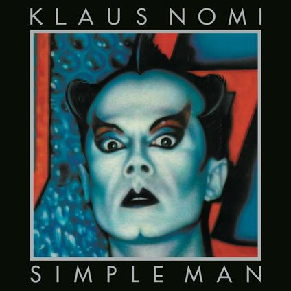 Simple Man - Vinile LP di Klaus Nomi
