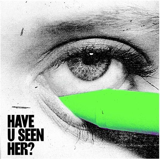 Have U Seen Her? - Vinile LP di Alma
