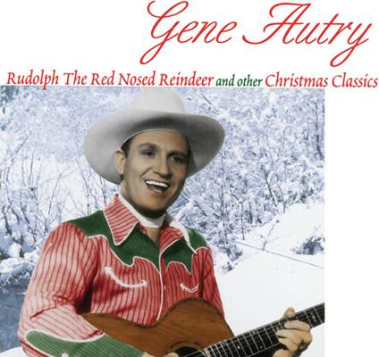 Rudoloph The Red-Nosed Reindeer & Other Favorites - Vinile LP di Gene Autry