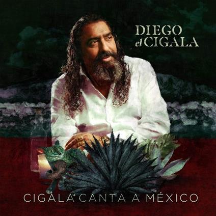 Cigala Canta A Mexico - CD Audio di Diego El Cigala