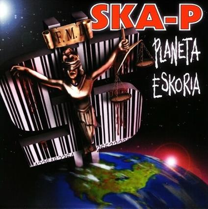Planeta Eskoria - Vinile LP di Ska-P