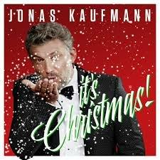 It's Christmas! (Deluxe Edition) - CD Audio di Jonas Kaufmann